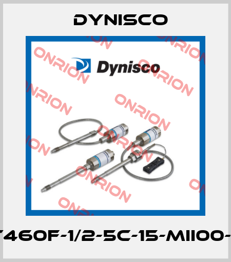 MDT460F-1/2-5C-15-MII00-GC8 Dynisco