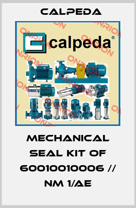 mechanical seal kit of 60010010006 // NM 1/AE Calpeda
