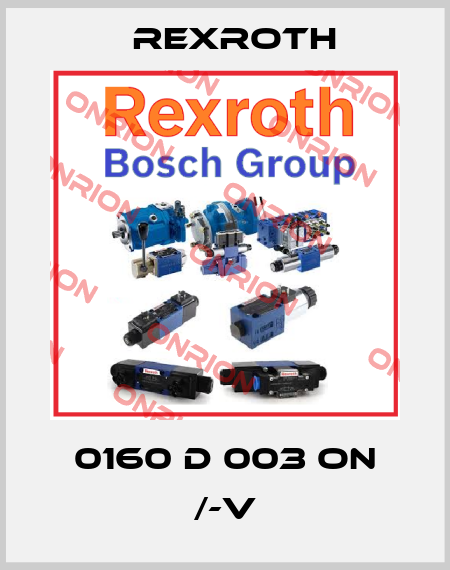 0160 D 003 ON /-V Rexroth