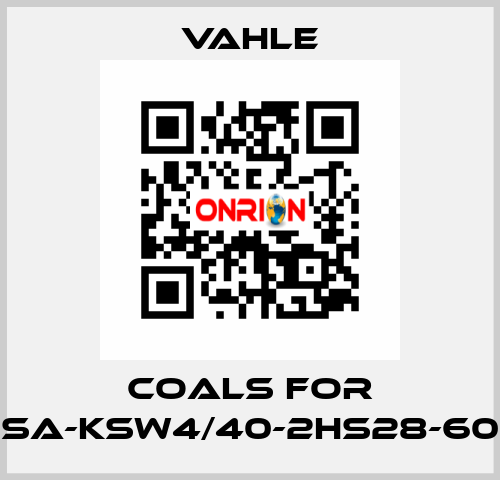 coals for SA-KSW4/40-2HS28-60 Vahle