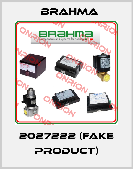 2027222 (fake product) Brahma