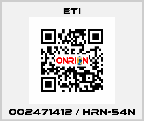 002471412 / HRN-54N Eti