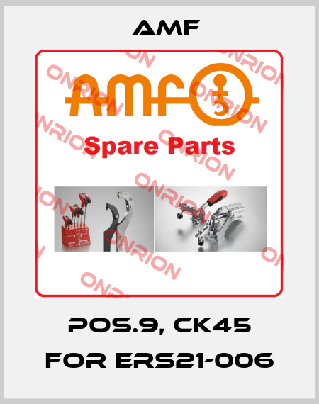 Pos.9, Ck45 for ERS21-006 Amf