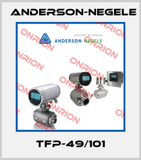 TFP-49/101 Anderson-Negele