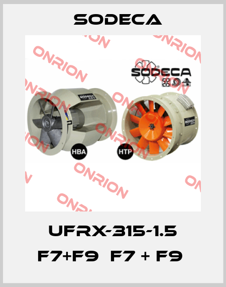 UFRX-315-1.5 F7+F9  F7 + F9  Sodeca