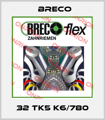32 TK5 K6/780 Breco