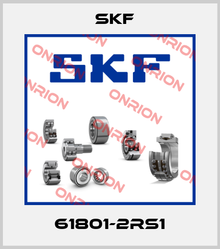 61801-2RS1 Skf