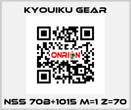 NSS 70B+1015 M=1 Z=70 KYOUIKU GEAR