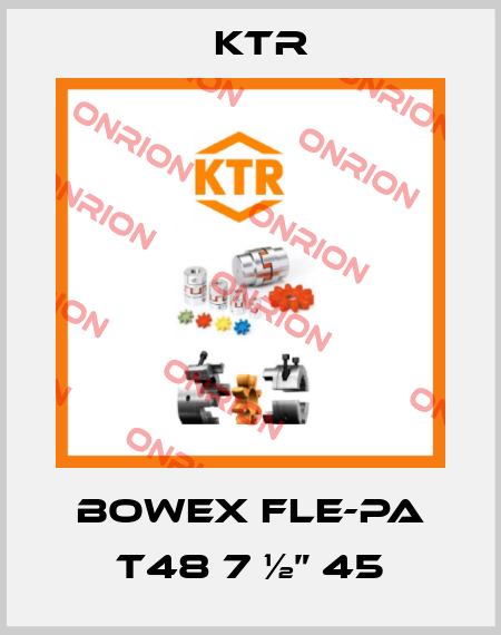 Bowex FLE-PA T48 7 ½” 45 KTR