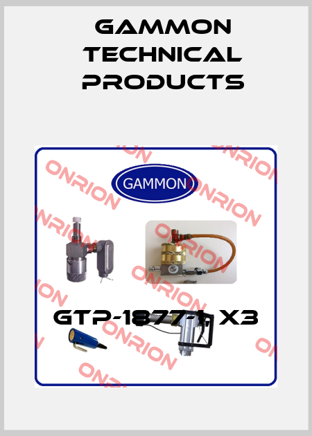 GTP-1877-1, X3 Gammon Technical Products