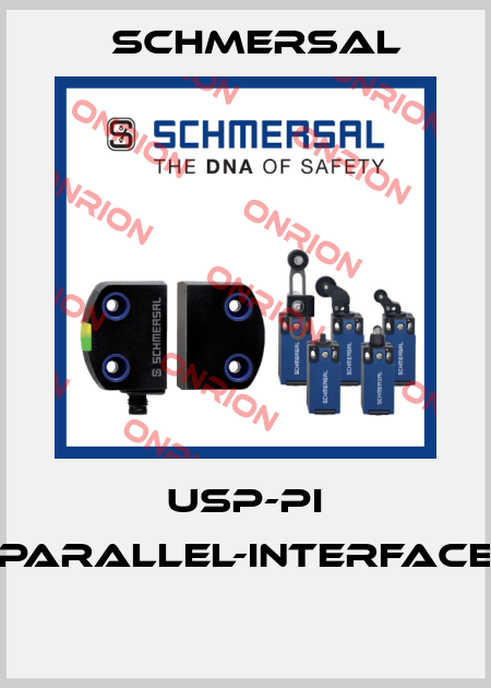 USP-PI PARALLEL-INTERFACE  Schmersal