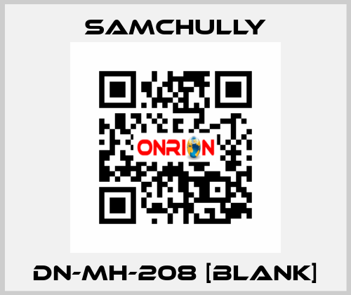 DN-MH-208 [BLANK] Samchully
