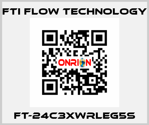 FT-24C3XWRLEG5S Fti Flow Technology