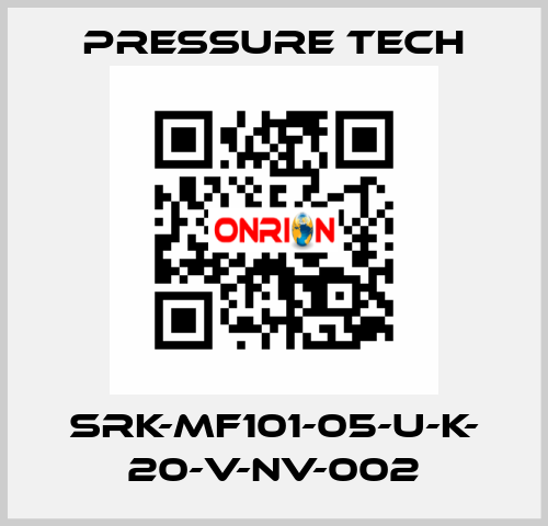 SRK-MF101-05-U-K- 20-V-NV-002 Pressure Tech