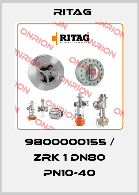 9800000155 / ZRK 1 DN80 PN10-40 Ritag