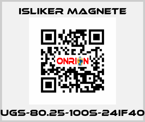 UGs-80.25-100s-24IF40 ISLIKER MAGNETE