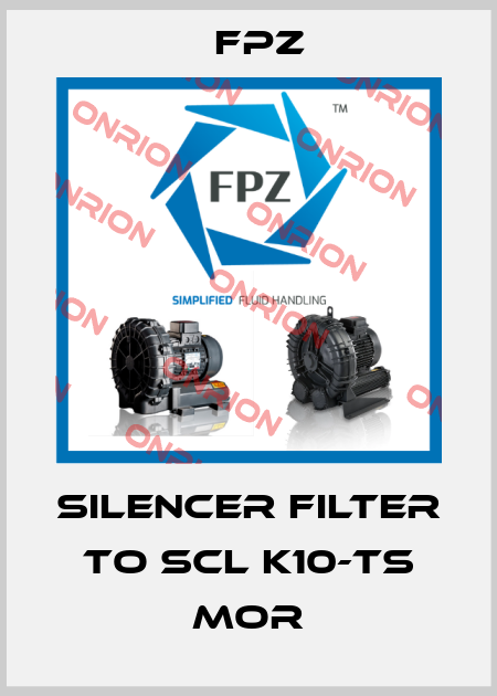 Silencer filter to SCL K10-TS MOR Fpz