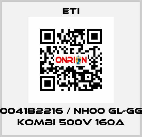 004182216 / NH00 gL-gG KOMBI 500V 160A Eti