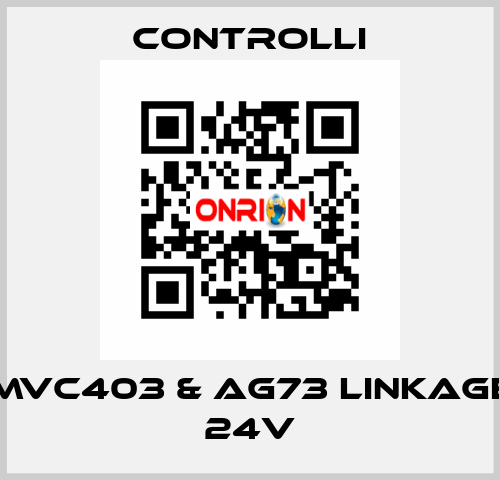 MVC403 & AG73 linkage 24v Controlli