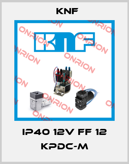 IP40 12V FF 12 KPDC-M KNF