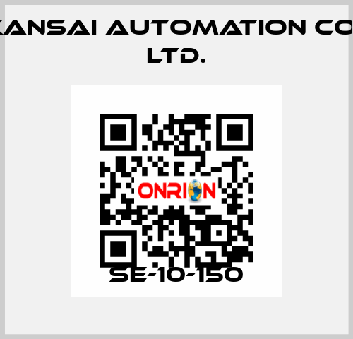 SE-10-150 KANSAI Automation Co., Ltd.