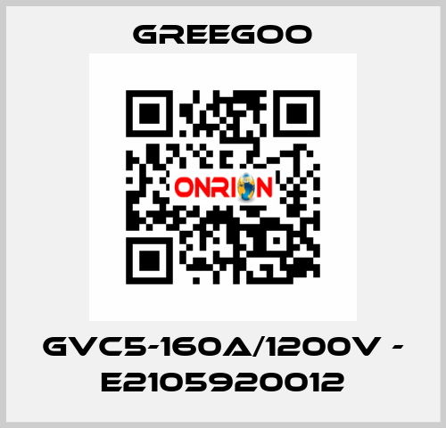 GVC5-160A/1200V - E2105920012 GREEGOO