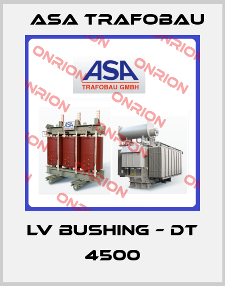 LV Bushing – DT 4500 ASA Trafobau