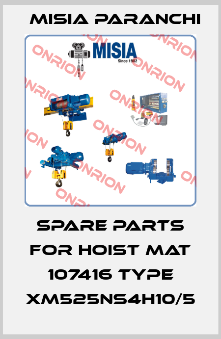 Spare parts for hoist mat 107416 type XM525NS4H10/5 Misia Paranchi