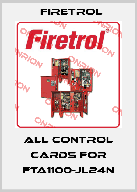 all control cards for FTA1100-JL24N Firetrol