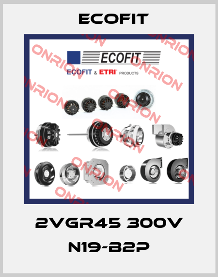 2VGR45 300V N19-B2p Ecofit