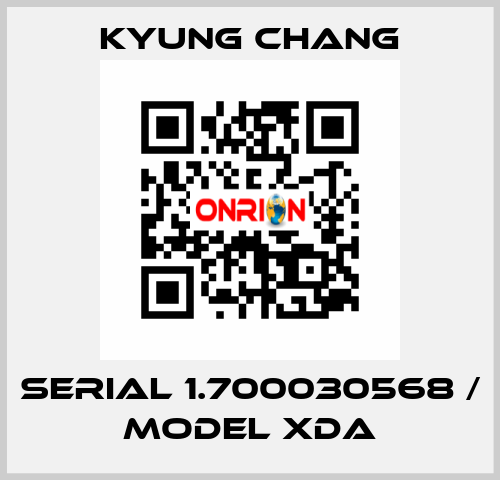 SERIAL 1.700030568 / MODEL XDA KYUNG CHANG