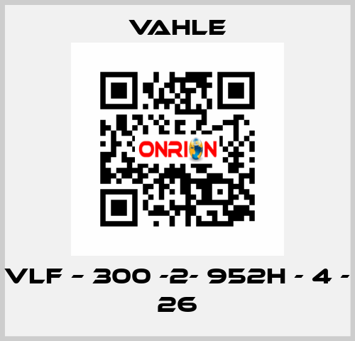 VLF – 300 -2- 952H - 4 - 26 Vahle