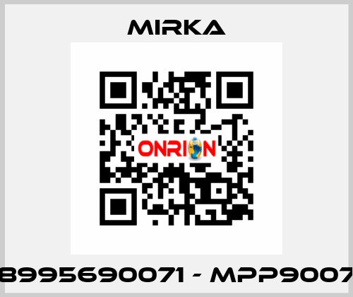 8995690071 - MPP9007 Mirka