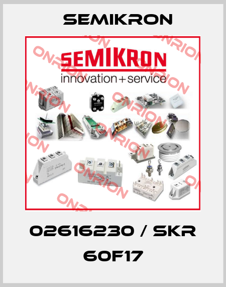 02616230 / SKR 60F17 Semikron