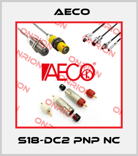 S18-DC2 PNP NC Aeco