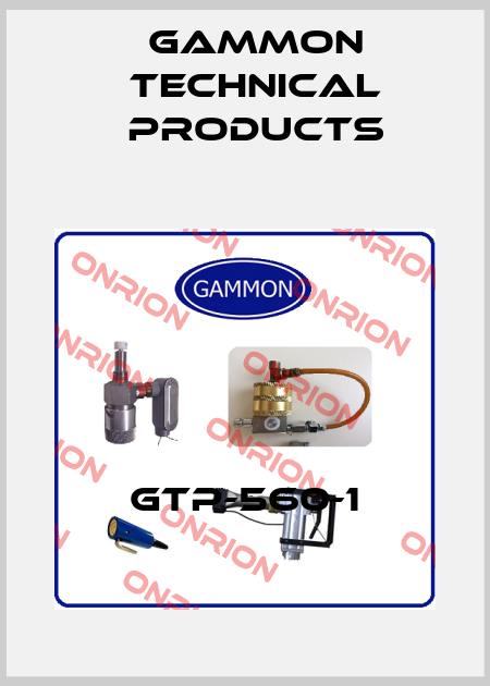 GTP-560-1 Gammon Technical Products