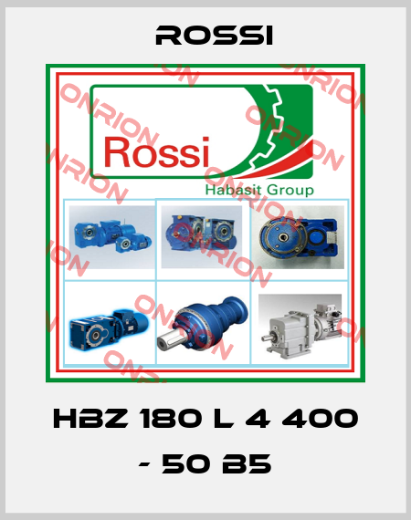 HBZ 180 L 4 400 - 50 B5 Rossi
