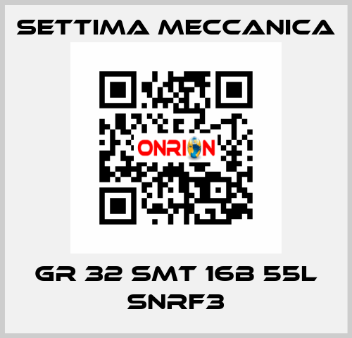 GR 32 SMT 16B 55L SNRF3 Settima Meccanica