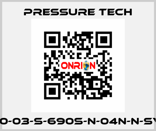 LF690-03-S-690S-N-04N-N-SV-074 Pressure Tech