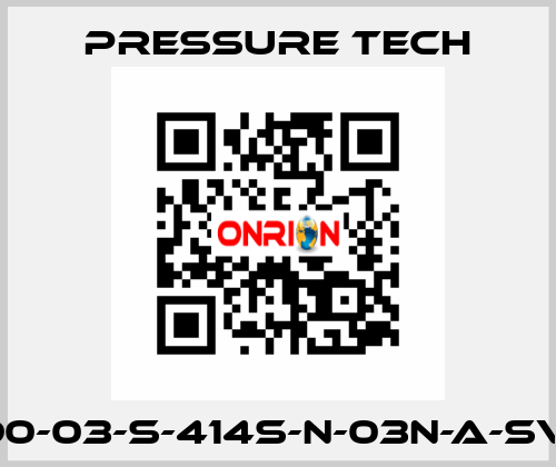 LF690-03-S-414S-N-03N-A-SV-074 Pressure Tech