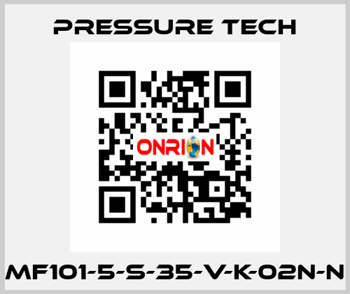 MF101-5-S-35-V-K-02N-N Pressure Tech