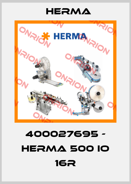 400027695 - HERMA 500 IO 16R Herma