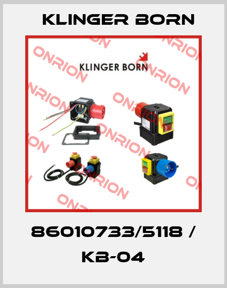 86010733/5118 / KB-04 Klinger Born