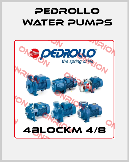 4BLOCKm 4/8 Pedrollo Water Pumps