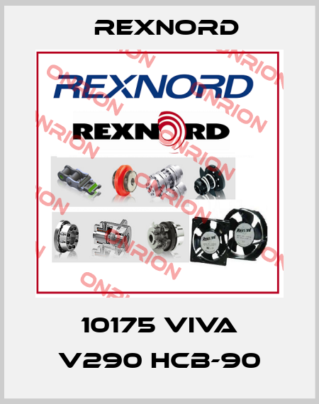10175 VIVA V290 HCB-90 Rexnord