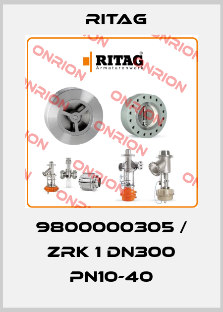 9800000305 / ZRK 1 DN300 PN10-40 Ritag