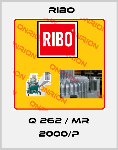 Q 262 / MR 2000/P Ribo