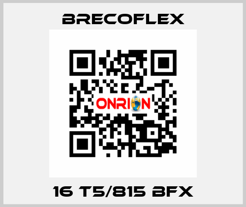 16 T5/815 BFX Brecoflex