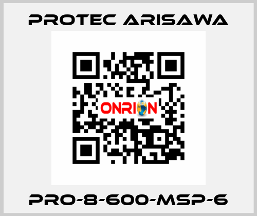 PRO-8-600-MSP-6 Protec Arisawa