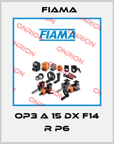 OP3 A 15 DX F14 R P6 Fiama